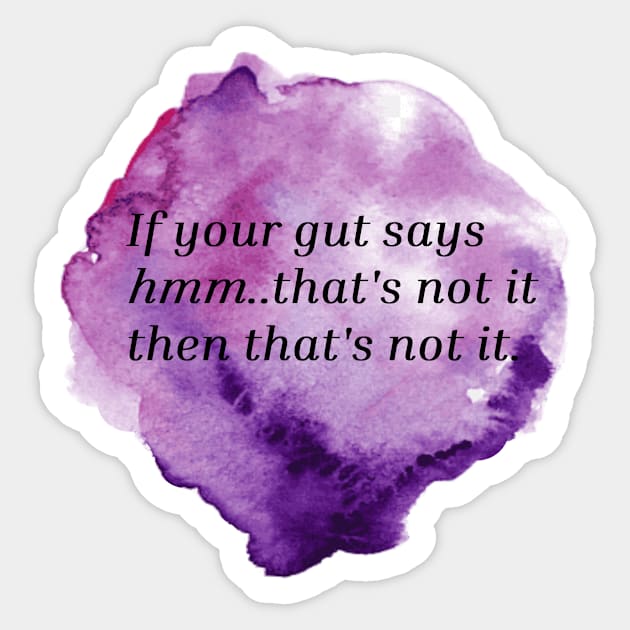 trust your gut Sticker by Sagansuniverse